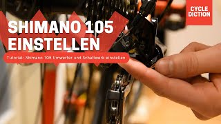 Shimano 105 richtig einstellen  Schaltwerk und Umwerfer einstellen  R7000 [upl. by Soisanahta]