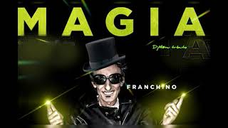 MAGIA  FRANCHINO DjMnu tributo [upl. by Stafani]