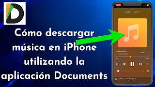 Cómo descargar música en iPhone utilizando la aplicación Documents [upl. by Aihsrop]