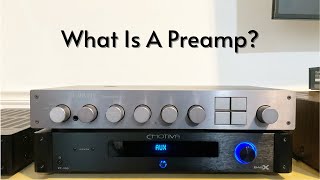 What Is A Preamp A Beginner’s Guide To Using Separates In Their Stereo System [upl. by Ahseetal]