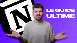 Comprendre Notion en 30 minutes  le Guide Ultime [upl. by Ettener601]