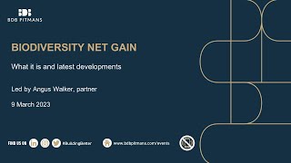 WEBINAR Latest developments on Biodiversity Net Gain [upl. by Henderson674]