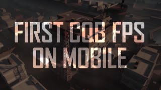 Area F2  FIRST CQB FPS ON MOBILE [upl. by Patrizius]