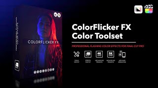 ColorFlicker FX  Professional Flashing Color Effects for Final Cut Pro  Pixel Film Studios [upl. by Pettiford797]