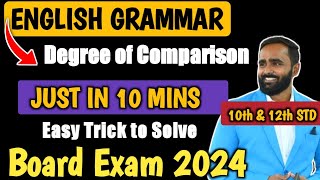 ENGLISH GRAMMAR  DEGREE OF COMPARISON  EASY TRICK TO SOLVE  10th AND 12th STD  BOARD EXAM 2024 [upl. by Ydnac605]