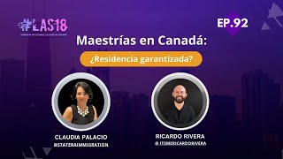 🔴Live Las18 Maestrías en Canadá ¿Residencia Garantizada [upl. by Cooe]