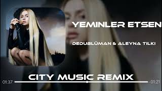 Dedublüman amp Aleyna Tilki  Yeminler Etsen Allah Biliyor Prod by Ali Güneş Sana Güvenmiyorum [upl. by Fernandina]