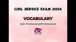 CIVIL SERVICE EXAM REVIEWER 2024VocabularySubProfessionalProfessional [upl. by Valerian929]