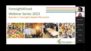 Foresight4food Webinar Series  E1 Foresight Update Discussion [upl. by Nywled]