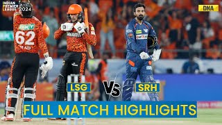 SRH vs LSG Full Match Highlights Sunrisers Hyderabad Vs Lucknow Super Giants Match Scorecard I [upl. by Aven84]