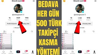 TİKTOK HER GÜN 500 TÜRK TAKİPÇİ KAZANMA TAMAMEN ÜCRETSİZ  TikTok takipçi arttırma  takipçi hilesi [upl. by Light]