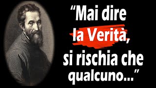 MICHELANGELO Le più belle Parole di un GENIO del Rinascimento [upl. by Ranice]