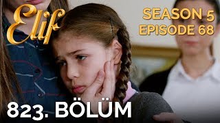 Elif 823 Bölüm  Season 5 Episode 68 [upl. by Ennovaj]