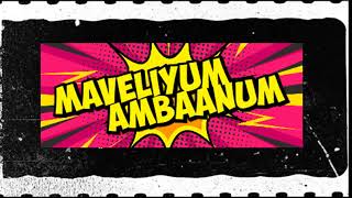 Maveliyum Ambaanum Teaser [upl. by Ayote]