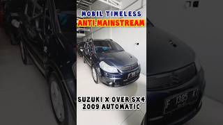 Mobil TIMLESS Anti MAINSTREAM  suzuki xover sx4 matic cashcredit jualbeli tukartambah [upl. by Ahsiela]