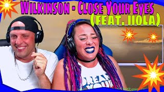 Wilkinson  Close Your Eyes feat iiola Official Video THE WOLF HUNTERZ REACTIONS [upl. by Ssecnirp477]