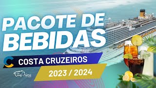 PACOTE DE BEBIDAS COSTA CRUZEIROS  Temporada 20232024  Costa Diadema Favolosa e Fascinosa [upl. by Seraphina]