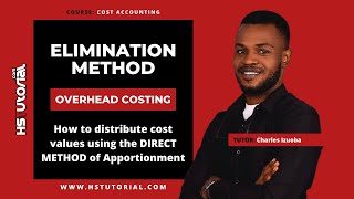 Overhead Costing  Direct or Elimination Method [upl. by Aerdnaeel547]