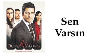 Cenk Şanlıoğlu  Sen Varsın Dizi Müziği [upl. by Donohue]