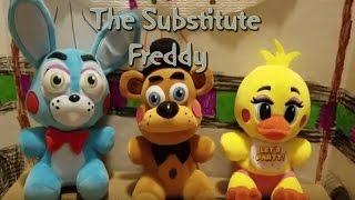 FNaF Plush  The Substitute Freddy [upl. by Baumbaugh]