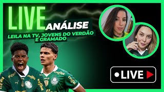 LIVE LEILA NO MAIS VOCÊ JOVENS DO VERDÃO COBIÇADOS NA EUROPA ALLIANZ [upl. by Alram]