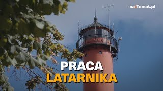 Tak wygląda praca na latarni morskiej [upl. by Lybis]