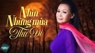 NHÌN NHỮNG MÙA THU ĐI  KHÁNH LY  MV OFFICIAL [upl. by Aerdnahc]