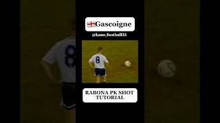 🏴󠁧󠁢󠁥󠁮󠁧󠁿GASCOIGNE RABONA PK TUTORIAL footballsoccerfutbolfutebolfootballskillsshort [upl. by Newmann]