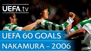 Shunsuke Nakamura v Manchester United 2006 60 Great UEFA Goals [upl. by Katee]