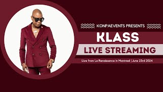 KLASS Live from Renaissance in Montreal  June 23rd 2024 [upl. by Alad]