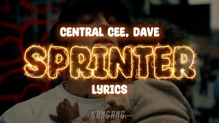 Central Cee amp Dave  Sprinter  Lyrics [upl. by Latsirc744]