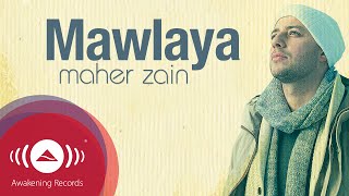 Maher Zain  Mawlaya  Official Lyric Video  ماهر زين  مولاي [upl. by Genovera]