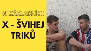 15 Základních XŠvihej Triků [upl. by Ihtac]