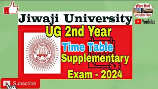 JiwajiUniversity UG2ndYear BABComBScBHScBBABCABTM SupplementaryExamTimeTable2024 [upl. by Ahseiyt]