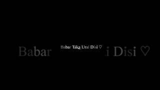 Babar taka urai disi tomar pisone viralvideo [upl. by Maroney]