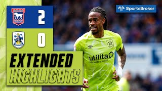 EXTENDED HIGHLIGHTS  Ipswich Town 20 Huddersfield Town [upl. by Ydnahs]