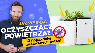 Jak Wybrać Oczyszczacz Powietrza  10 najczęściej zadawanych pytań  Media Expert [upl. by Eirol]