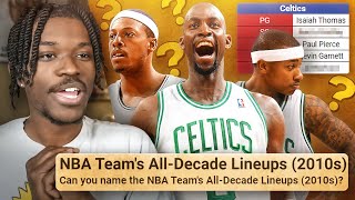 Can You Guess NBA Teams AllDecade Lineups For The 2010s [upl. by Tongue]