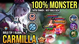 CARMILLA BEST BUILD 2024  BUILD TOP 1 GLOBAL CARMILLA GAMEPLAY  MOBILE LEGENDS✓ [upl. by Lipcombe]