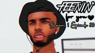 IMVU SERIES FEENIN FOR YOU 🖤 S1 EP30 quotJust Usquot [upl. by Ssepmet]