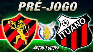 SPORT x ITUANO Campeonato Brasileiro  Narração [upl. by Grogan]