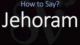 How to Pronounce Jehoram CORRECTLY English amp Hebrew Pronunciation [upl. by Mathre]