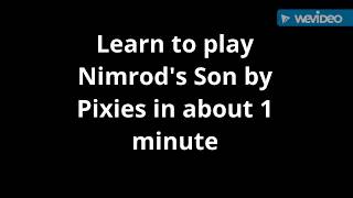 How to play Nimrods Son by Pixies on guitar in about 1 minute [upl. by Nollahs]