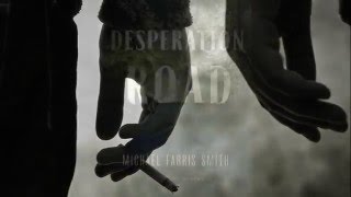 Desperation Road [upl. by Genovera]