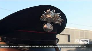 MAESTRA SENZA GREEN PASS VUOLE ENTRARE A SCUOLA PRESIDE CHIAMA I CARABINIERI  02092021 [upl. by Suidaht]