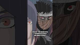 inilah alasan mengapa TOBI mempunyai 2 sharingan ketika melawan KONAN [upl. by Ciryl]