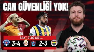 Can Güvenliği Nerede Trabzonspor 23 Fenerbahçe Kasımpaşa 34 Galatasaray [upl. by Ayortal]