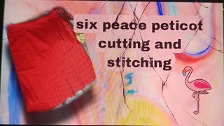 Cutting and stitching of six peace peticot [upl. by Noj]