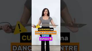 ⚠️CUIDADO😳 DANÇA DO VENTRE COM A ESPADA 😍 [upl. by Erastes]