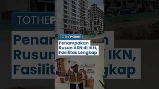 Penampakan Rusun ASN di IKN yang Punya Fasilitas Lengkap Viral Minimarket Ikonik Sudah Bertengger [upl. by Uhsoj572]